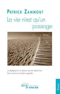 La vie n'est qu'un passage