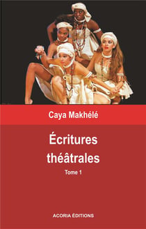 Ecritures theatrales tome 1