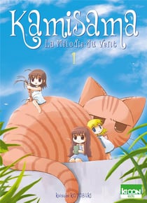 Kamisama : La mélodie du vent Tome 1