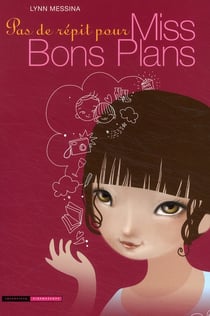 Pas de repit pour miss bons plans