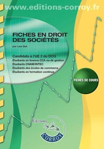 Fiches en droit des sociétés, entreprise en difficultés, droit pénal des affaires - candidats à l'UE 2 du DCG - fiches de cours (8e édition)