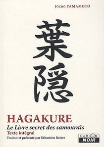 HAGAKURE - Le livre secret des samouraïs