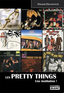 LES PRETTY THINGS Une institution !