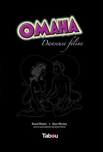 Les aventures complètes d'Omaha, danseuse féline Tome 1
