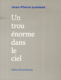 Un trou énorme dans le ciel