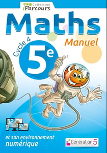IParcours : mathématiques : manuel : 5e (édition 2016)