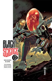 Black science Tome 4 : sur les rives de Léthé
