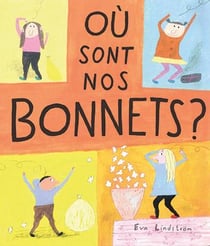 Où sont nos bonnets ?