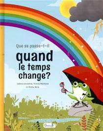 Que se passe-t-il quand le temps change ?