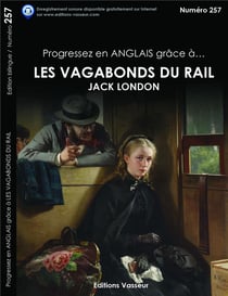Progressez en anglais grâce à... : les vagabonds du rail
