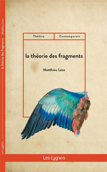 La théorie des fragments