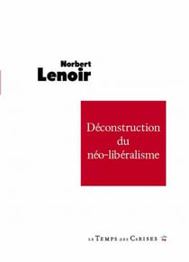Deconstruction du néolibéralisme