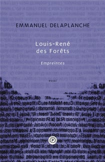 Louis-rené des forêts, empreintes