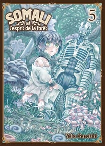 Somali et l'esprit de la forêt Tome 5