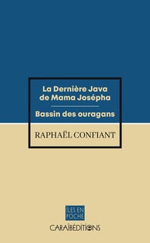 LA DERNIERE JAVA DE MAMA JOSEPHA - BASSIN DES OURAGANS
