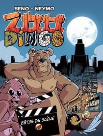 Zoo dingo Tome 3 : bêtes de scène