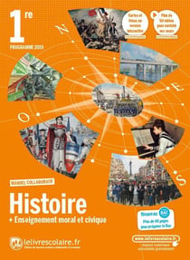 Histoire + enseignement moral et civique : 1re, programme 2019
