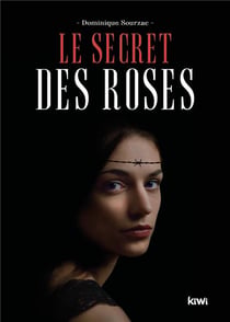 Le secret des roses