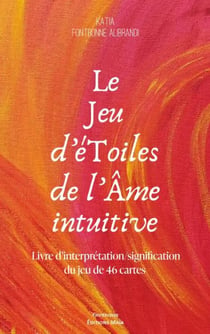 Le jeu d'étoiles de l'âme intuitive