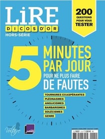 Lire, le magazine littéraire Hors-Série : dicos d'or - 5 minutes par jour pour ne plus faire de fautes