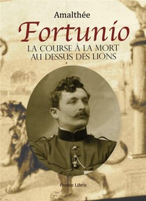 Fortunio : la course à la mort au-dessus des lions