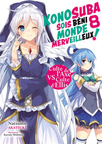 KonoSuba: sois béni monde merveilleux ! Tome 8