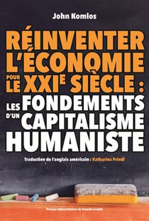 Repenser l'économie : un capitalisme humaniste est-il possible ?