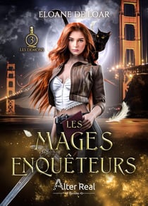 Les mages enquêteurs Tome 3 : Les démons