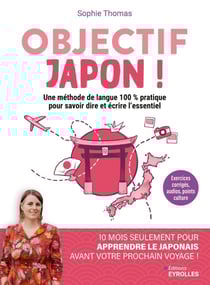 Objectif Japon ! 10 mois seulement pour apprendre le japonais avant votre prochain voyage !