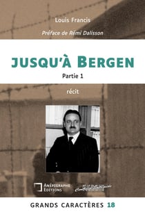 Jusqu'à Bergen : Grands Caractères 18 - Partie 1