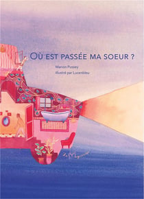 Ou est passée ma soeur ?
