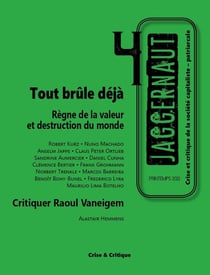 Jaggernaut n.4 : règne de la valeur et destruction du monde