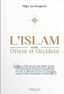 L'islam entre Orient et Occident