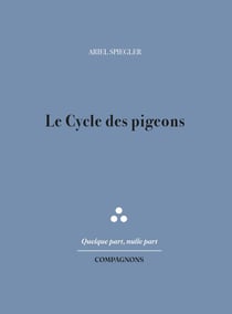 Le cycle des pigeons