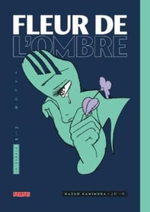 Fleur de l'ombre Tome 1