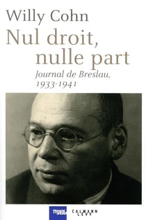 Journal de breslau 1933-1941 - nul droit, nulle part