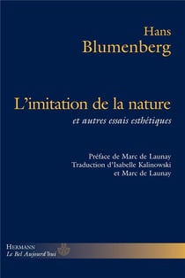 L'imitation de la nature - et autres essais esthétiques