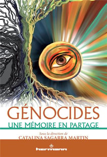 Génocides - une mémoire en partage