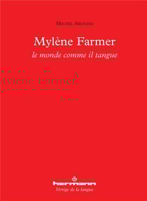 Mylène Farmer : le monde comme il tangue