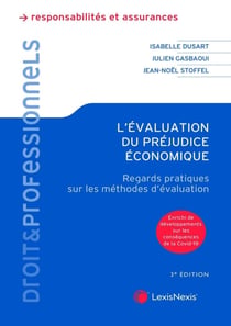 L'évaluation du préjudice économique : regards pratiques sur les méthodes d'évaluation (2e édition)