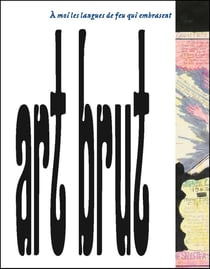 Art brut : à moi les langues de feu qui embrasent
