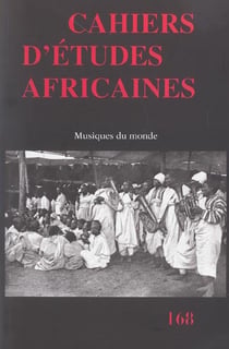 Cahiers d'études africaines Tome 168 : musiques du monde