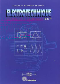 Électrotechnique - bep, 2nde professionnelles, terminales