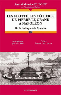 Les flottilles côtières de Pierre le Grand à Napoléon : De la Baltique à la Manche
