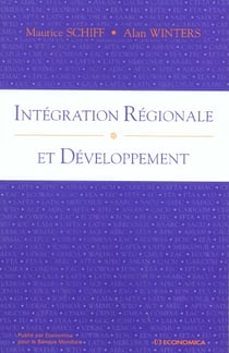 INTEGRATION REGIONALE ET DEVELOPPEMENT