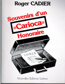 Souvenirs d'un «carioca» honoraire