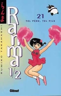 Ranma 1/2 Tome 21 : tel père tel fils