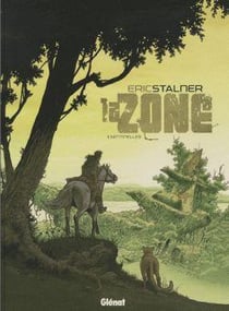 La Zone - Tome 01 : Sentinelles