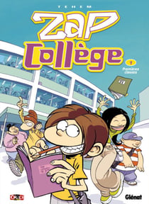 Zap collège Tome 1