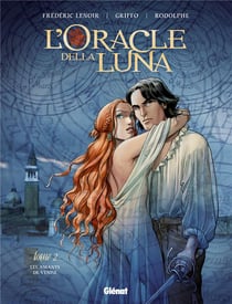 L'oracle della Luna Tome 2 : les amants de Venise